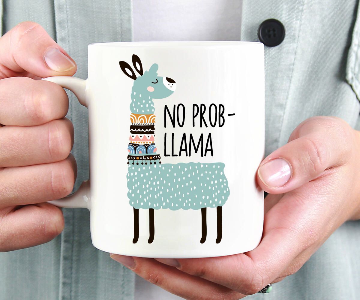 No Prob-Llama Mug, Funny Mug, Llama Coffee Mug, Llama Gift, Birthday Gift, Office Mug, Cute Mug, Pun Gift, Llama Lover Gift, Coworker Gift