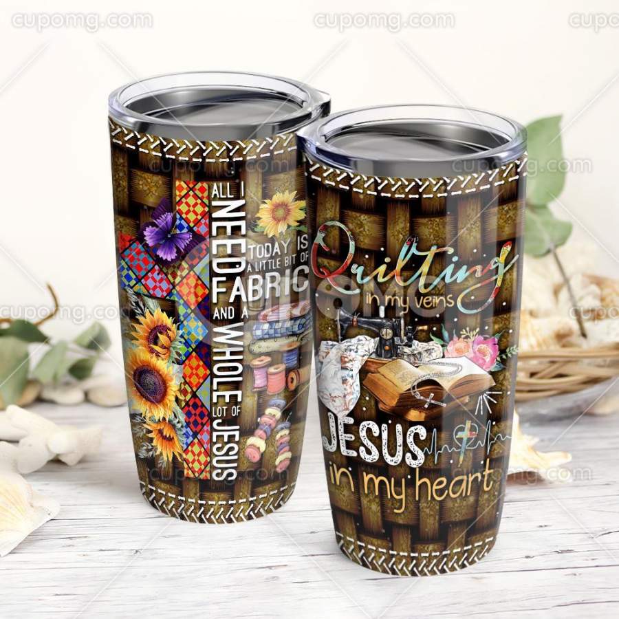 All I Need Is Jesus And Quilting Tumbler 20oz PN69TC