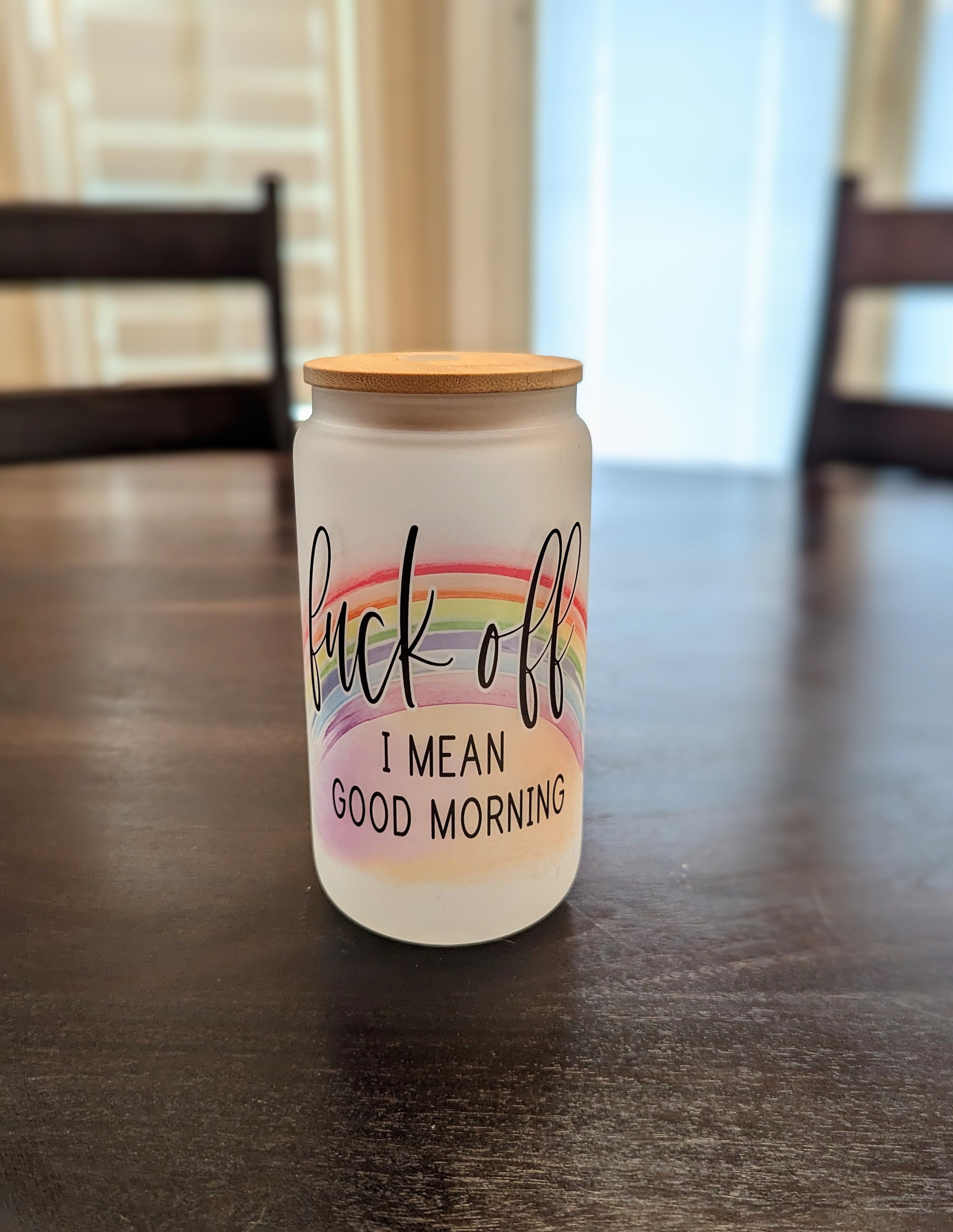 Frosted Glass Can | Iced Coffee Cup | Fuck Off I Mean Good Morning