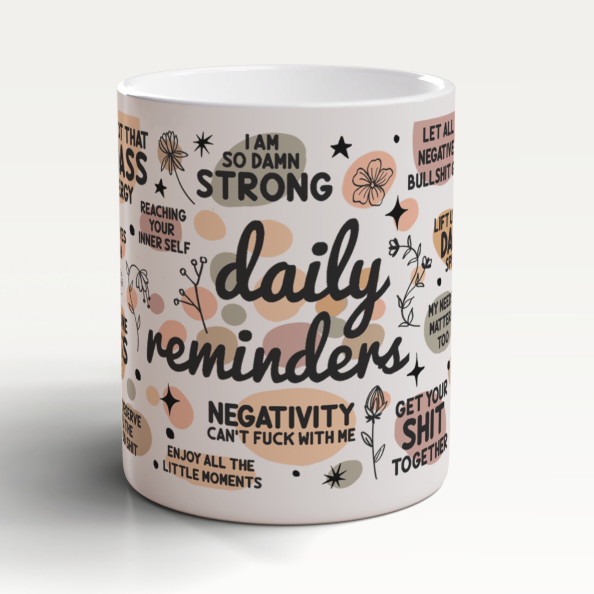 Daily Reminder Mug, Bad Bitch Mug, Swear Affirmations Mug, Vulgar Affirmations Mug, Self Love Mug, Mindfulness Mug, Law Of Attraction