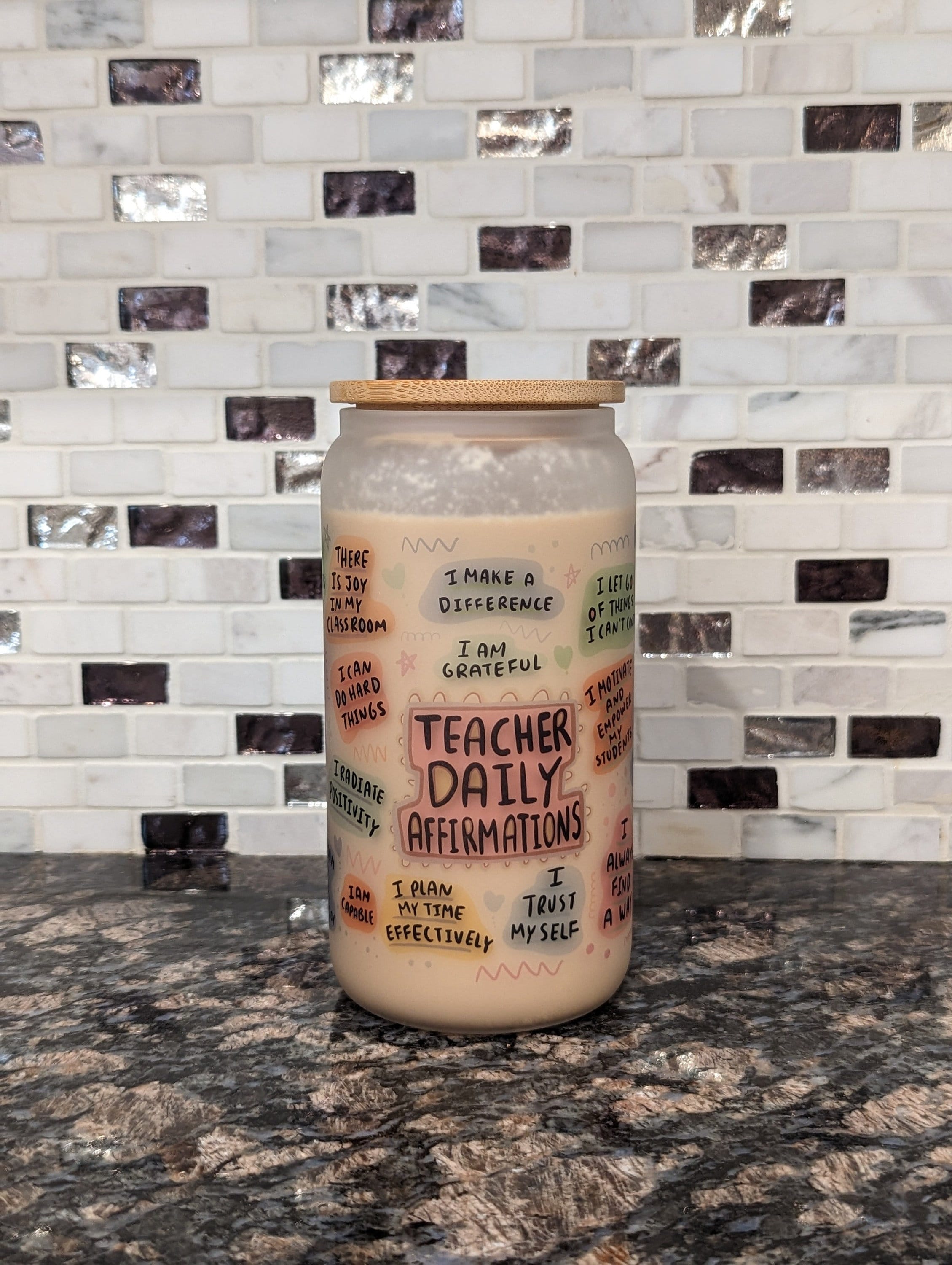 Frosted Glass Can | Iced Coffee Cup | Teacher Affirmations Cup