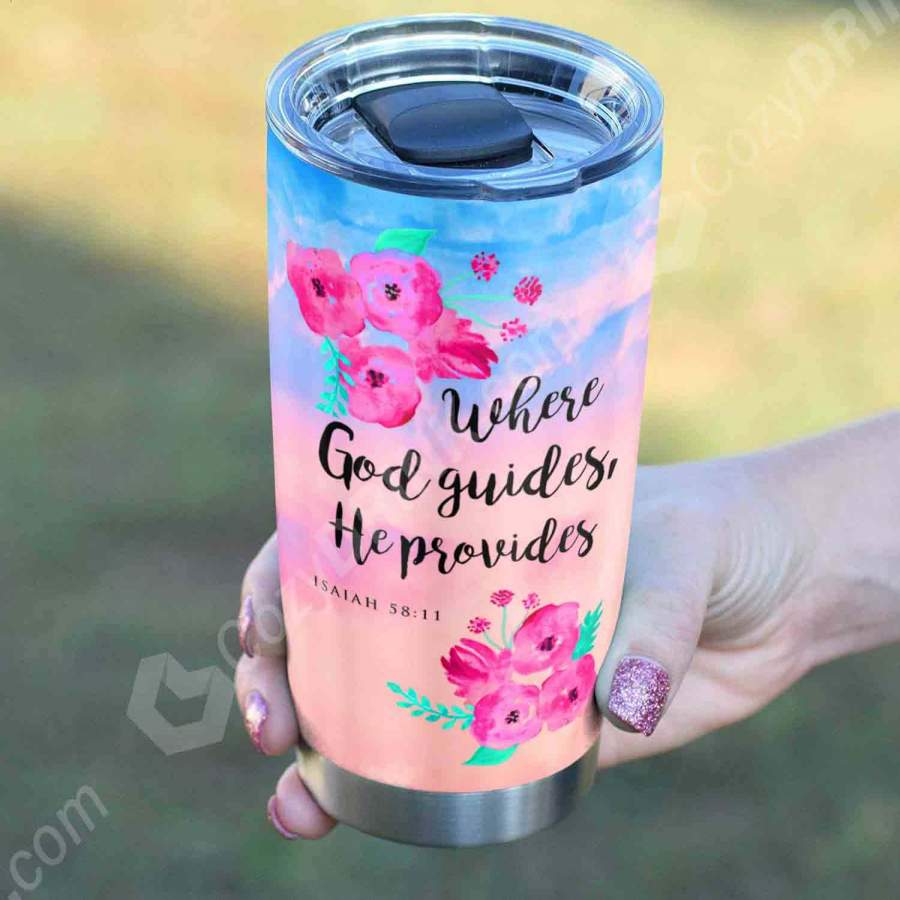 Where God Guides He Provides Stainless Steel Tumbler B15N4