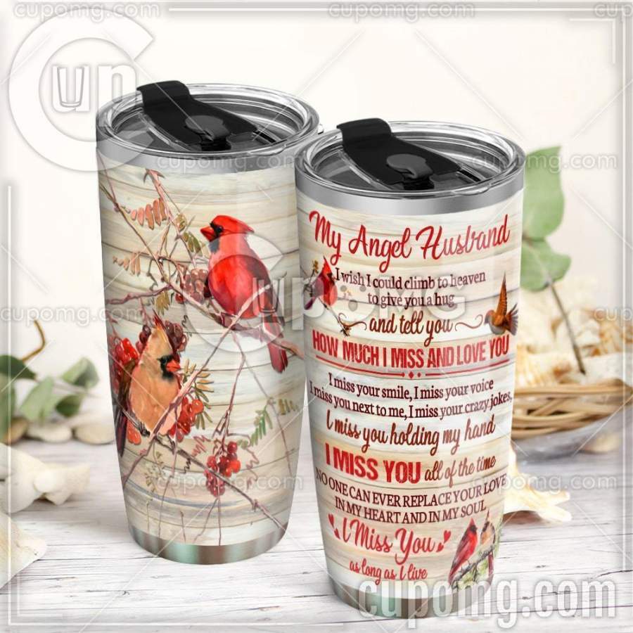 My Angel Husband I Miss You All Ofe Time Cardinal Stainless Steel Insulated Tumbler Cup