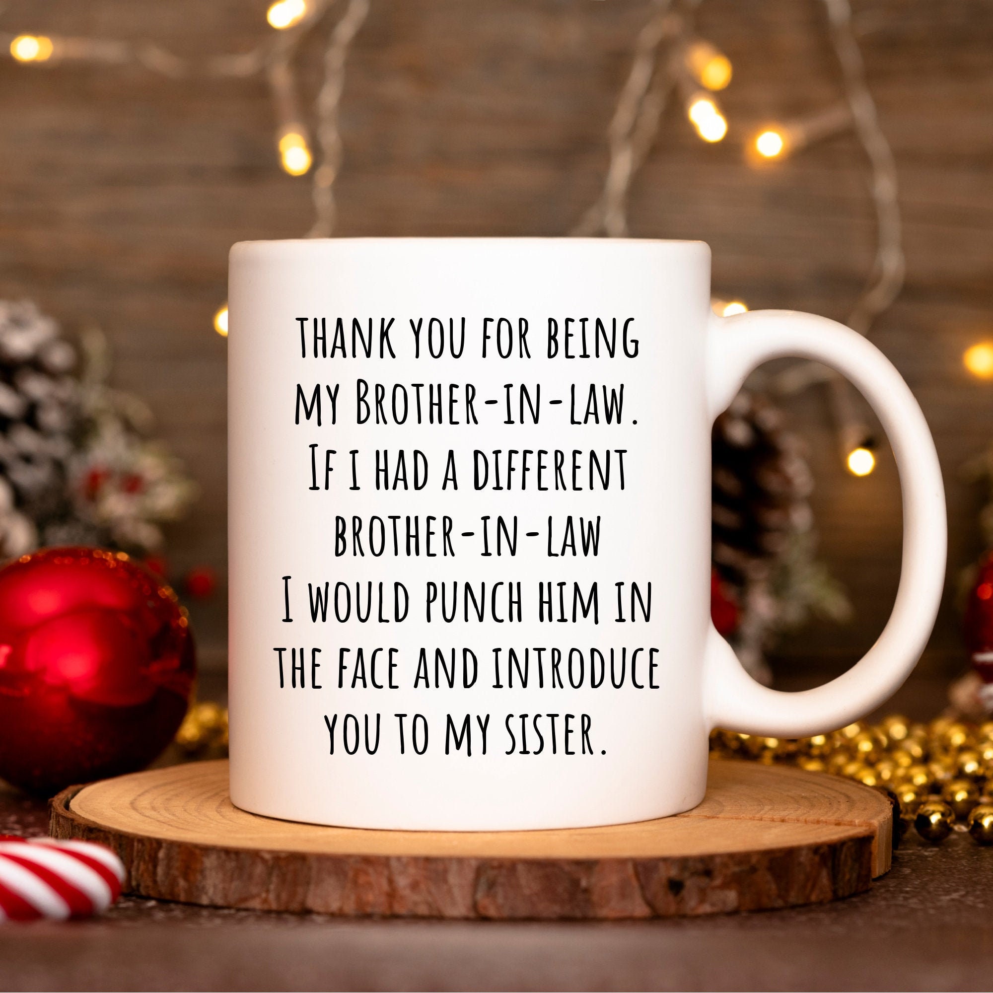 Brother-in-law Mug, brother-in-law gift, funny brother in law gifts, brother of the groom, brother in law Christmas gift, birthday gift idea