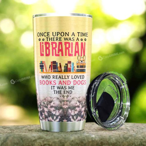 There Was A Librarian Who Really Love Dogs Stainless Steel Tumbler