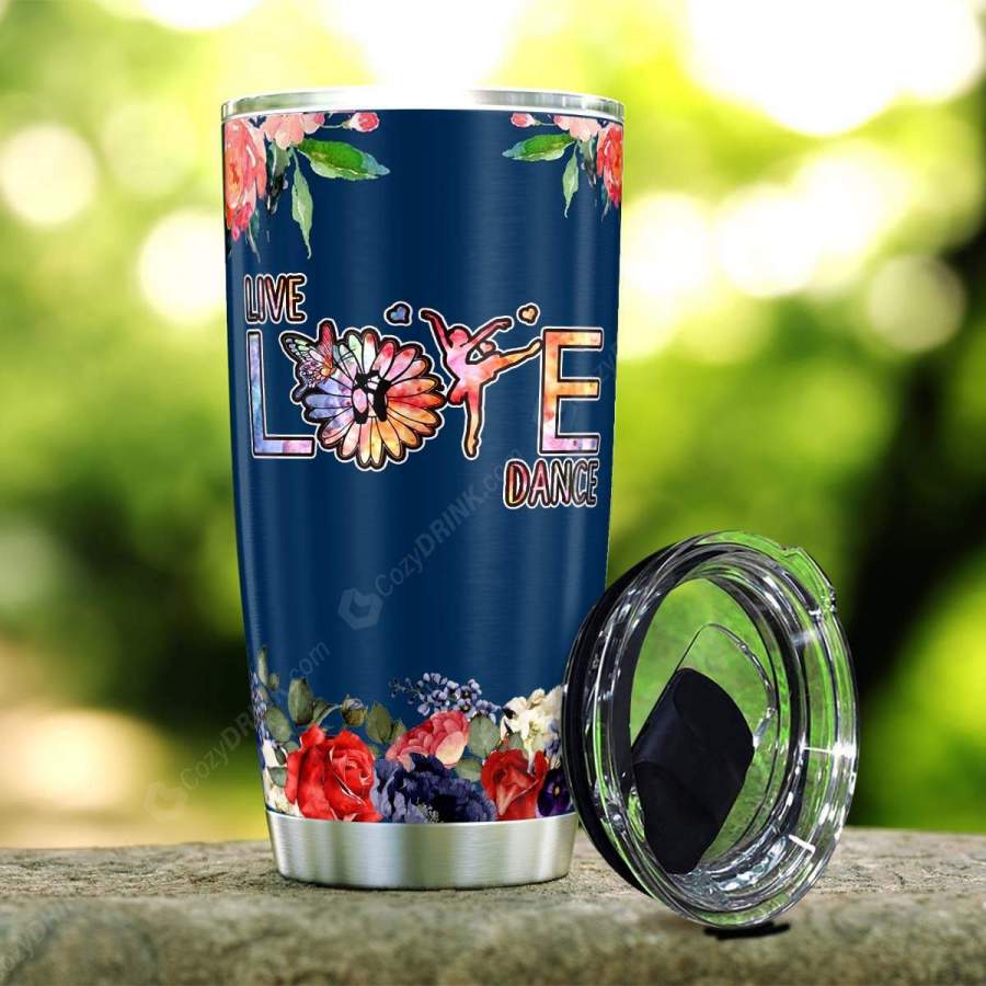 Live Love Dance Stainless Steel Tumbler T06L1