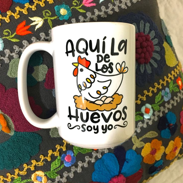 Aquí La De Los Huevos Soy Yo, Spanish Coffee Mug Gift for Latina Mom Funny