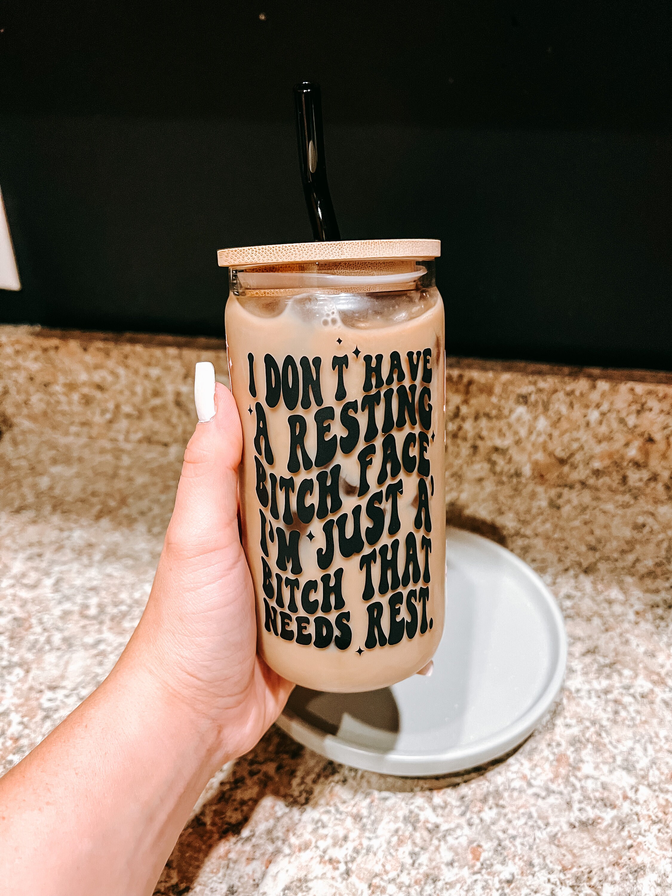 Funny beer can glass | I dont have a resting b*tch face | need rest | funny saying | coffee can glass