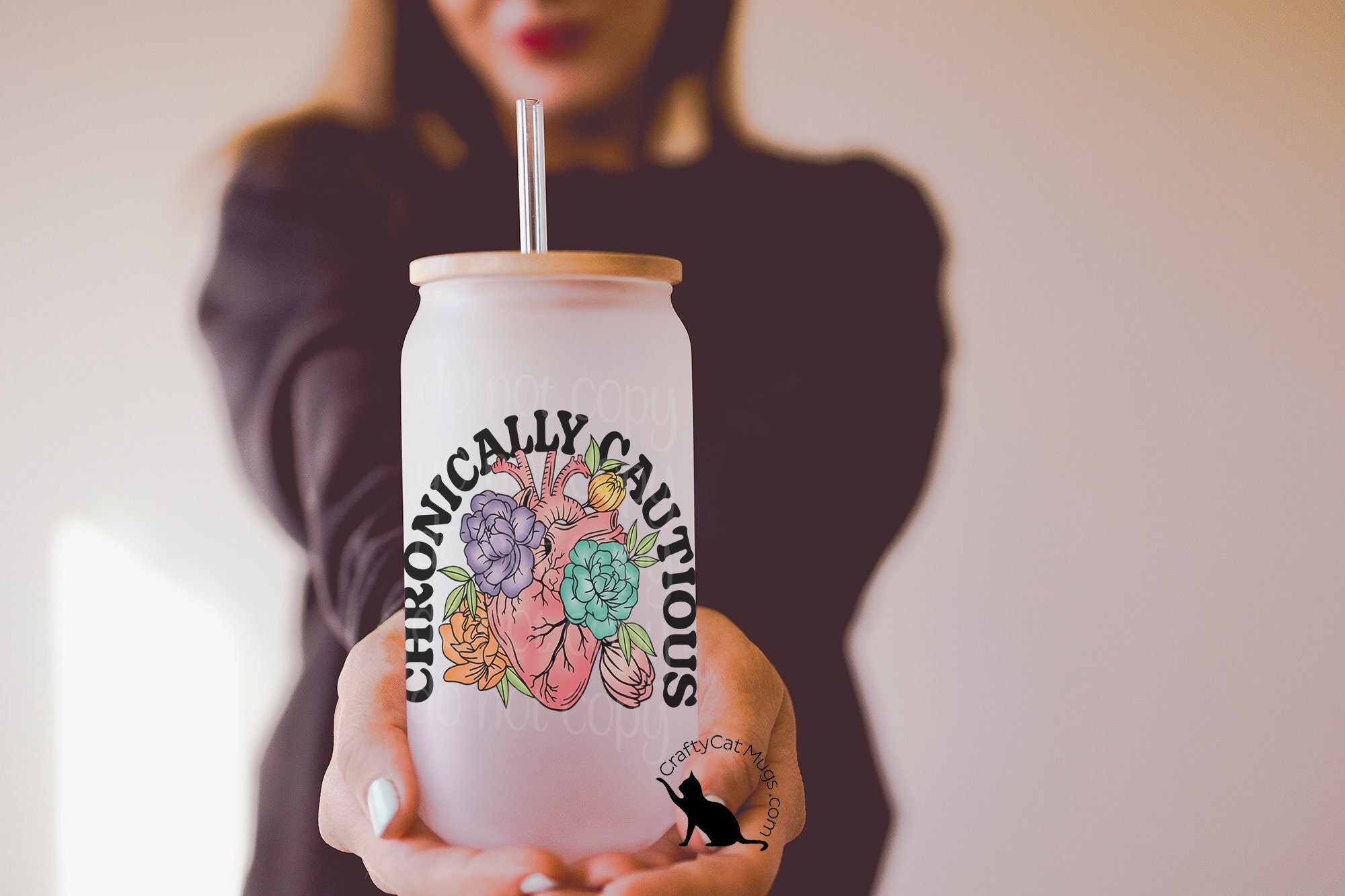 Chronically Cautious Glass Cup | Mental Health Glass | Anxiety Glass Single Sided Design