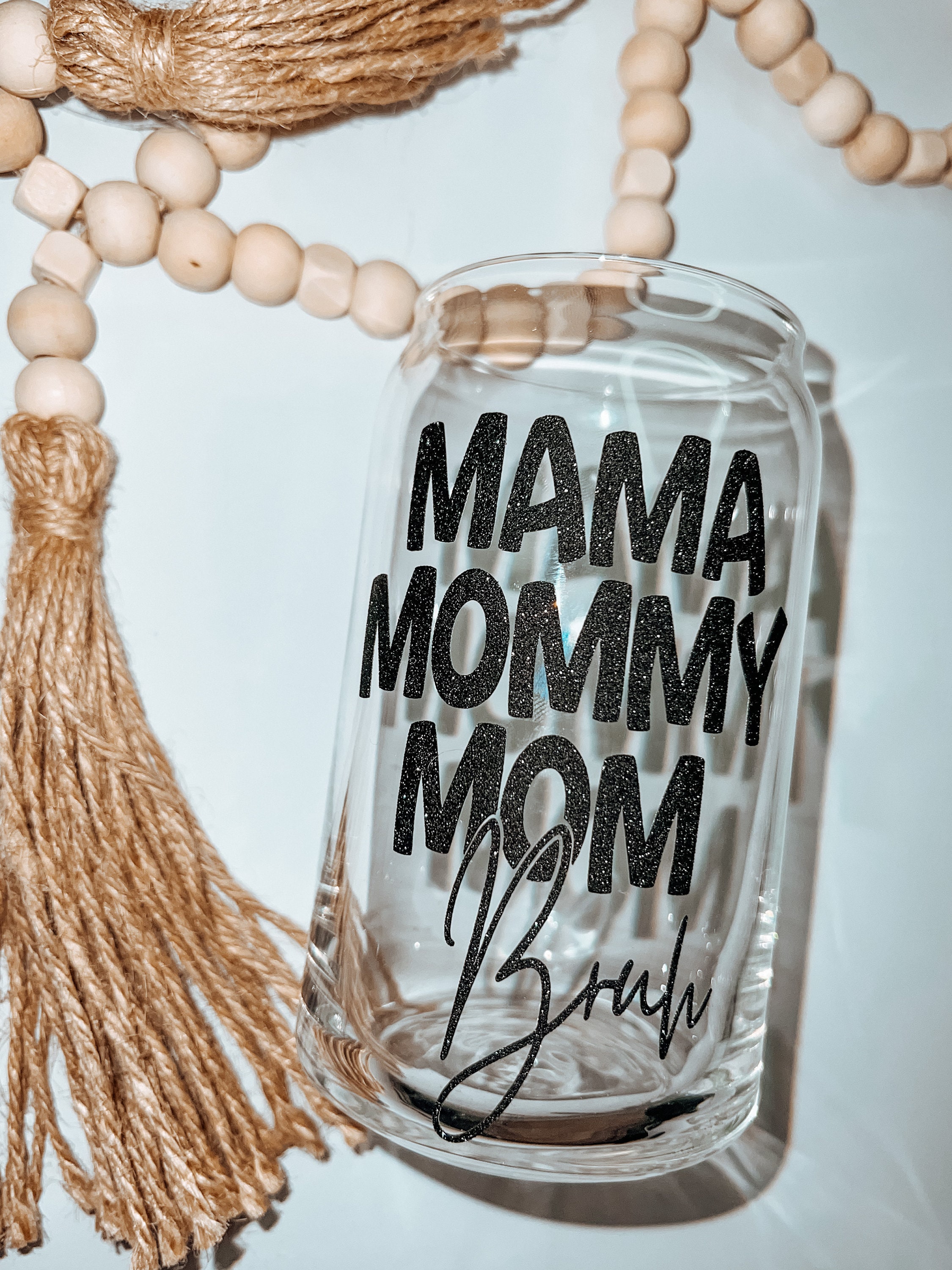 Mama mommy mom bruh can glass | Mothers Day gift | beer can glass | glitter