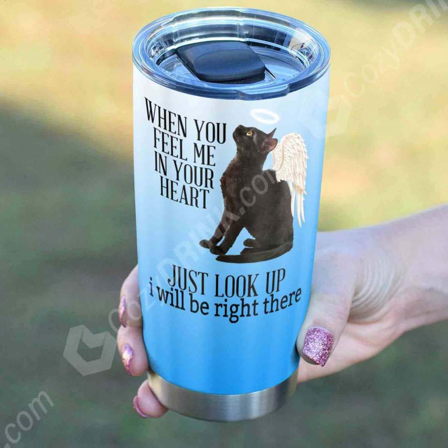 Just Look Up I Will Be Right There Stainless Steel Tumbler B15N4