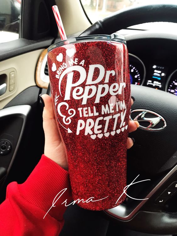 Bring Me A Dr Pepper And Tell Me I Am Pretty Glitter Tumbler