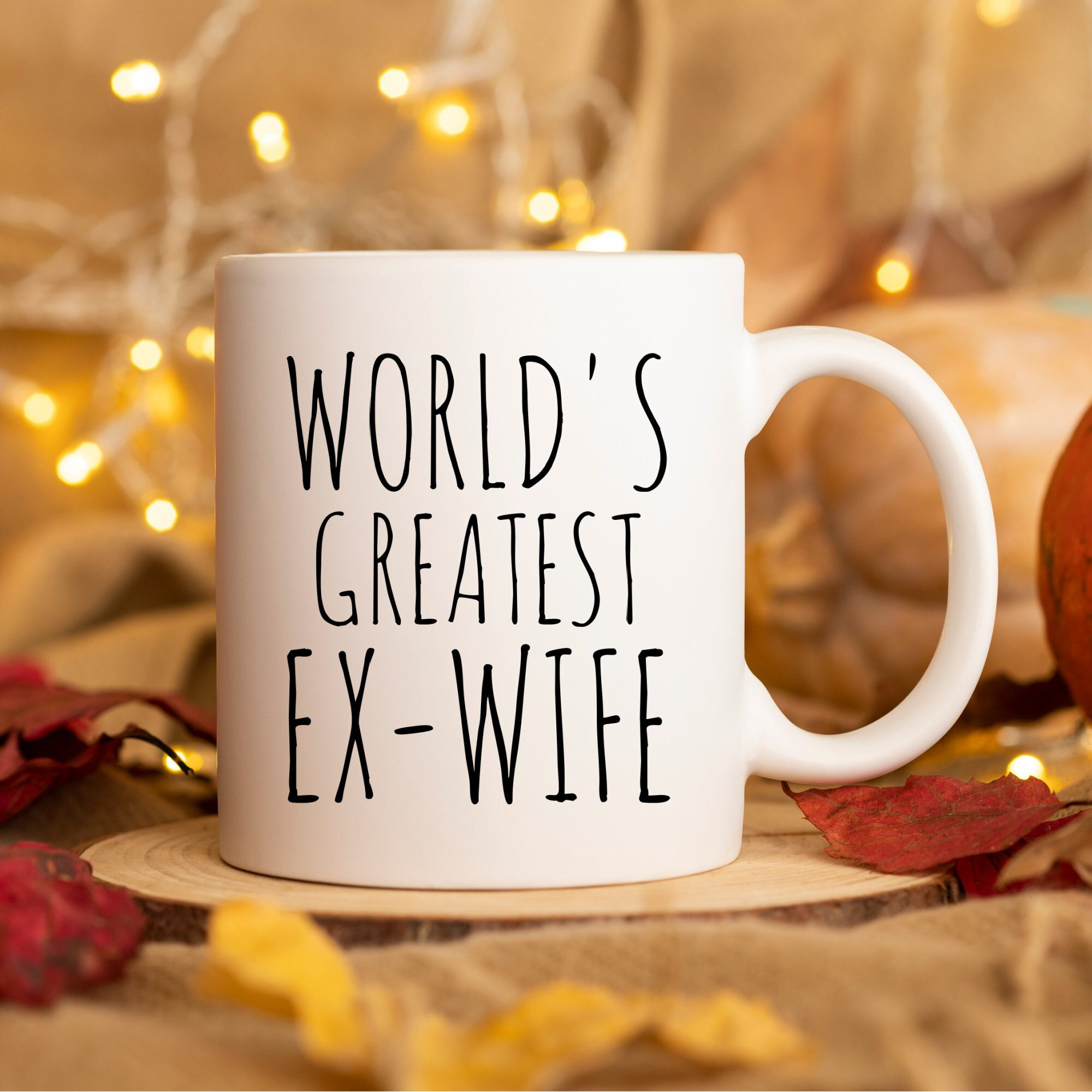 Divorce Gifts for Women, World’s Greatest Ex-Wife Mug, Ex Wife Gift, Christmas Gift for Ex-Wife, Ex-Wife Mug, Break Up Gifts