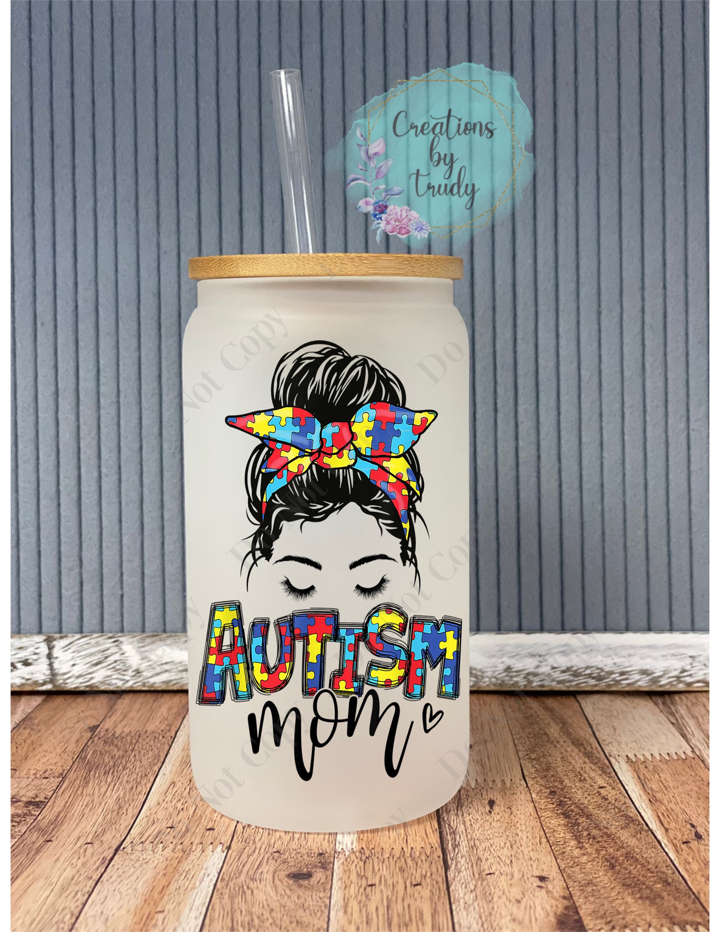 Autism mom- frosted can shaped glass with lid and straw