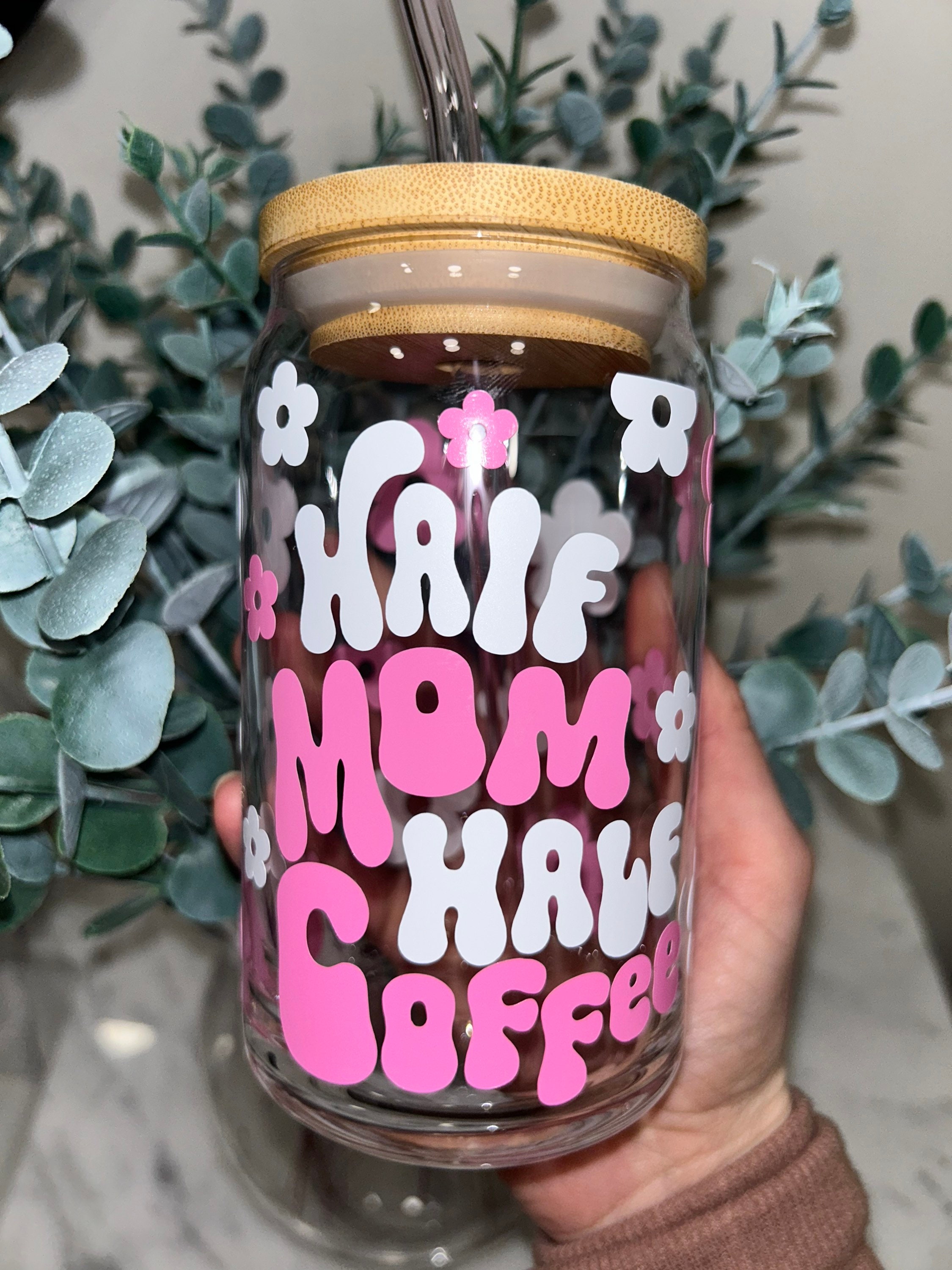 Half Mom Half Coffee Beer Can Glass, Mothers Day Beer Can Glass