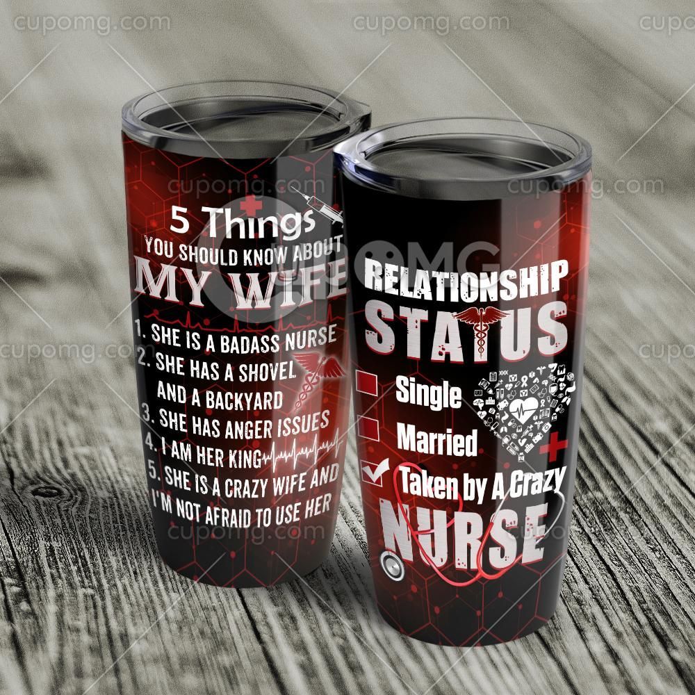 Nurse The Best Is My Wife Tumbler