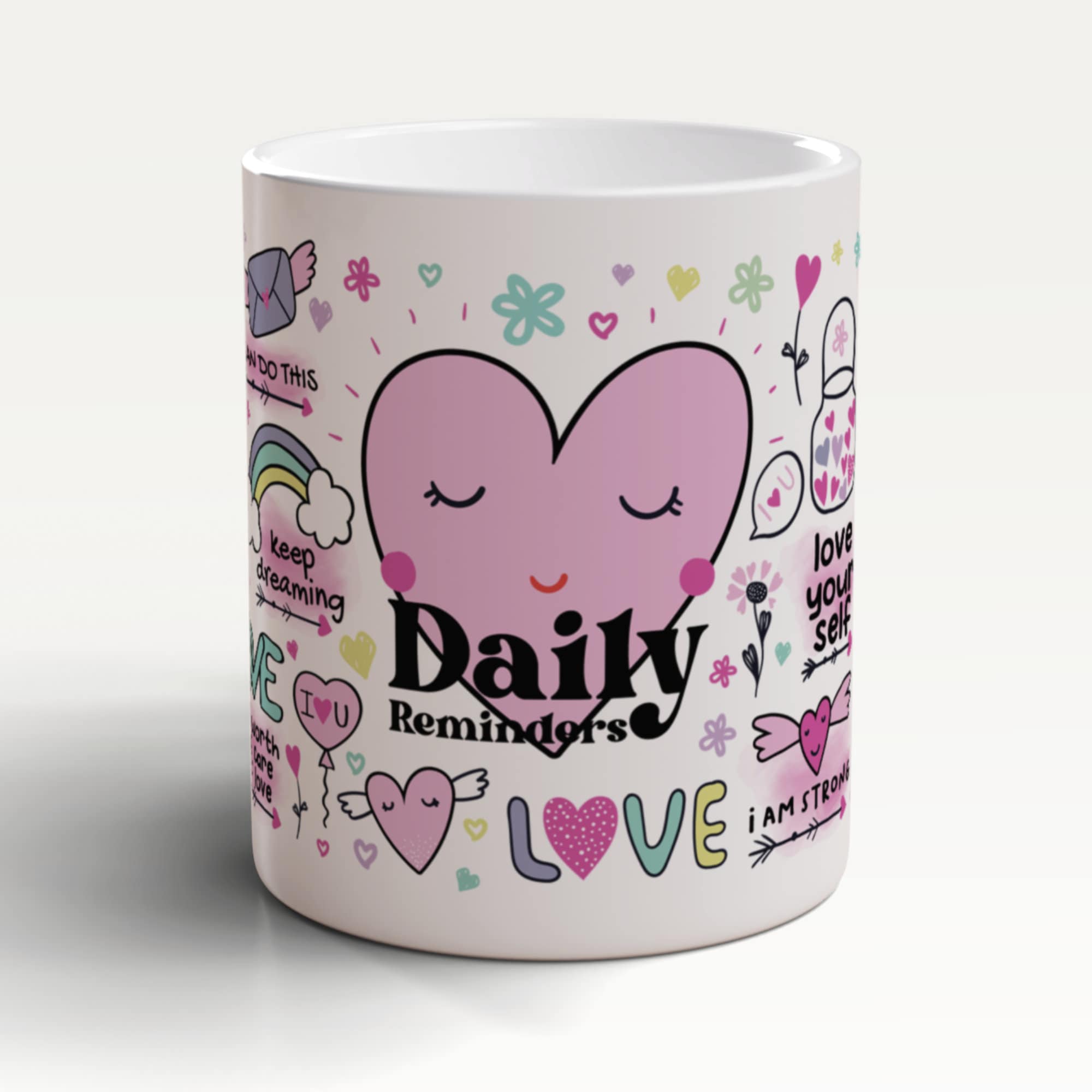 Daily Reminder Mug, Self Love Mug, Daily Affirmation Mug, Mindfulness Mug, Motivational Mug, Heart Mug, Self Love Gift, You Are Loved Gift