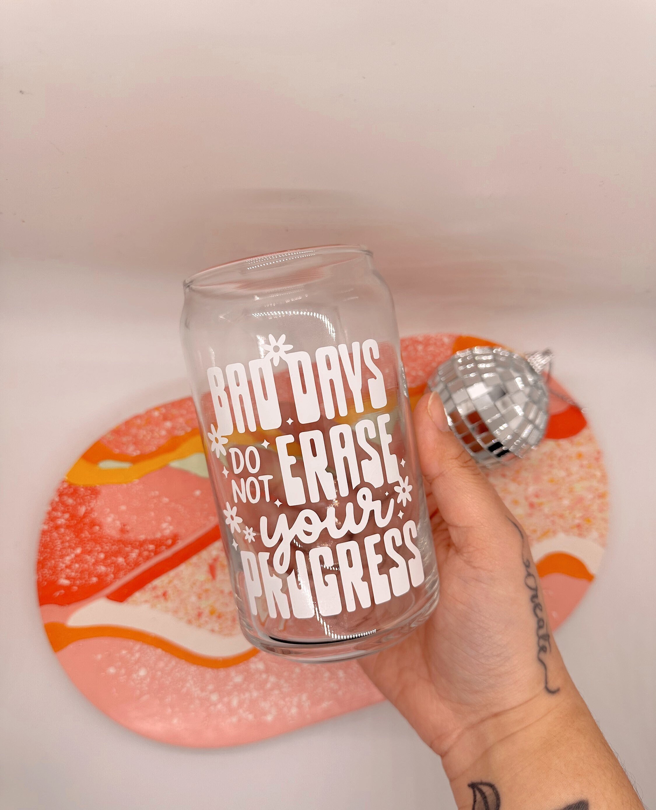 Bad Days Do Not Erase Your Progress Glass Cup, Retro Glass Cup, Groovy Glass Cup, Reminder Glass Cup, Trendy Glass Cup