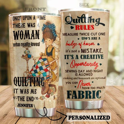 A Women Who Really Loved Quilting Tumbler