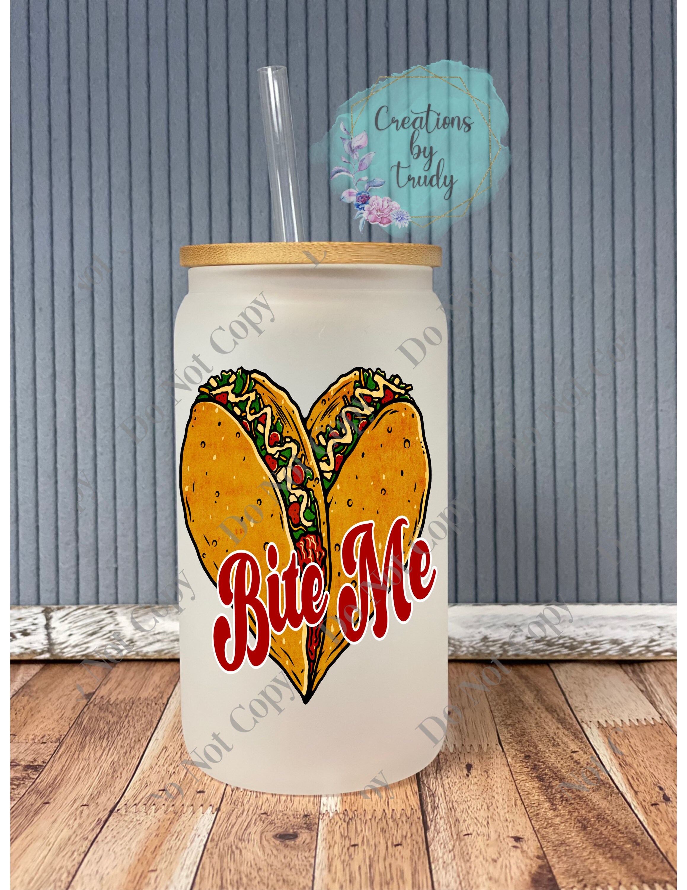 Bite me heart tacos  – frosted can shaped glass with lid and straw