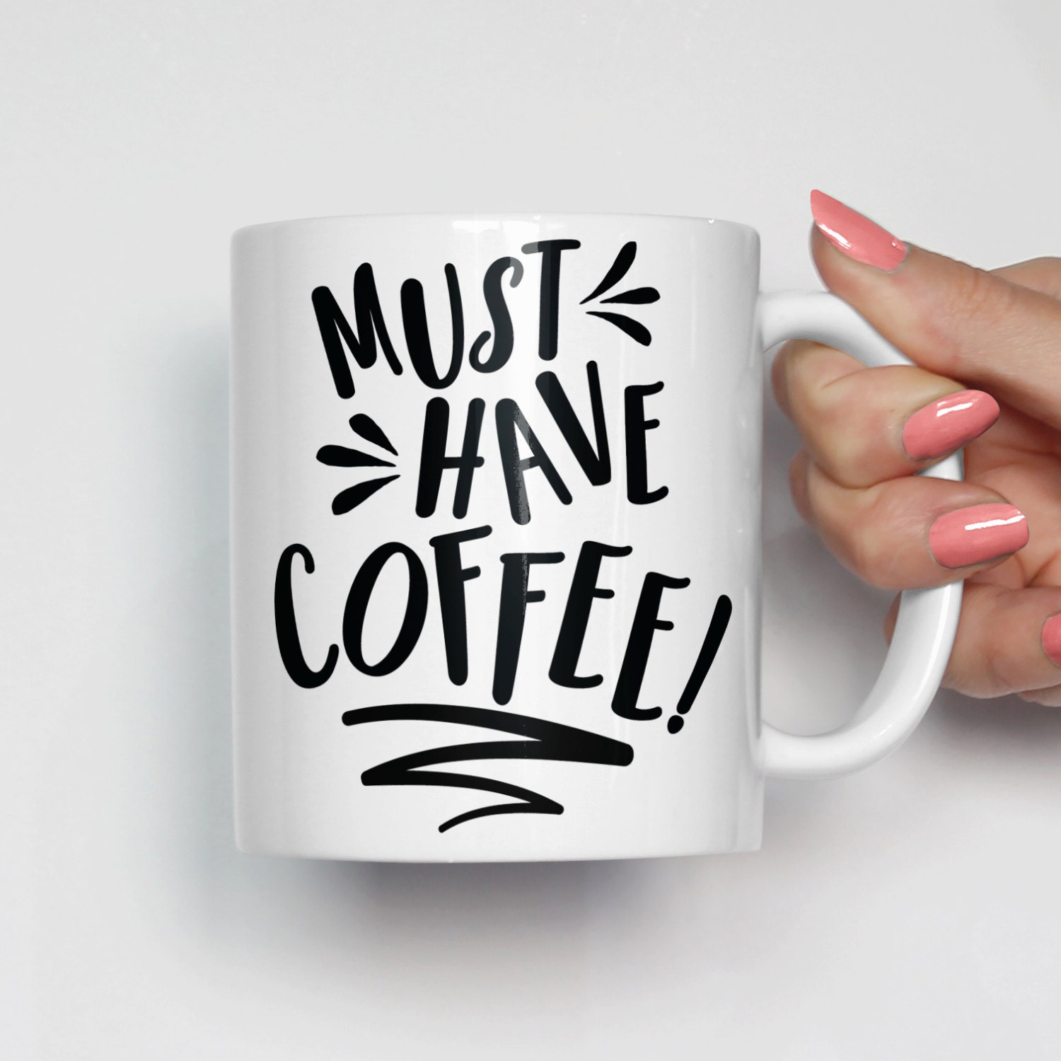 Coffee Lover Gift, Funny Coffee Mug, Must Have Coffee Mug, Coffee Mugs With Sayings, Gift for Her, Gift for Him, Unique Coffee Mug 0254