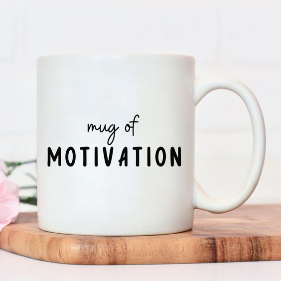 Mug of Motivation, Inspirational gift