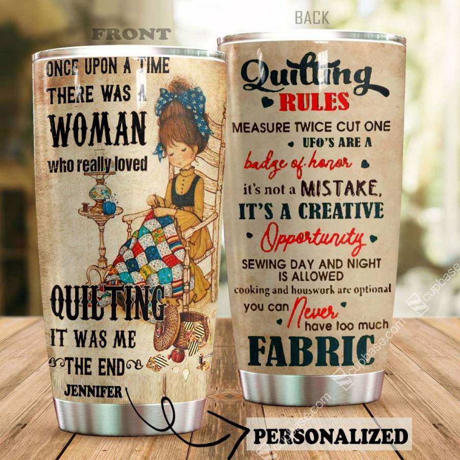 A Women Who Really Loved Quilting Tumbler T69T9