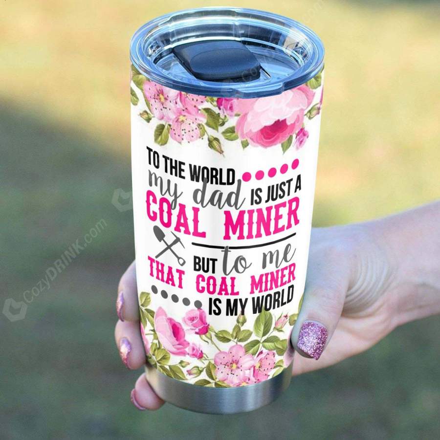 Coal Miners Daughter Stainless Steel Tumbler H22N8