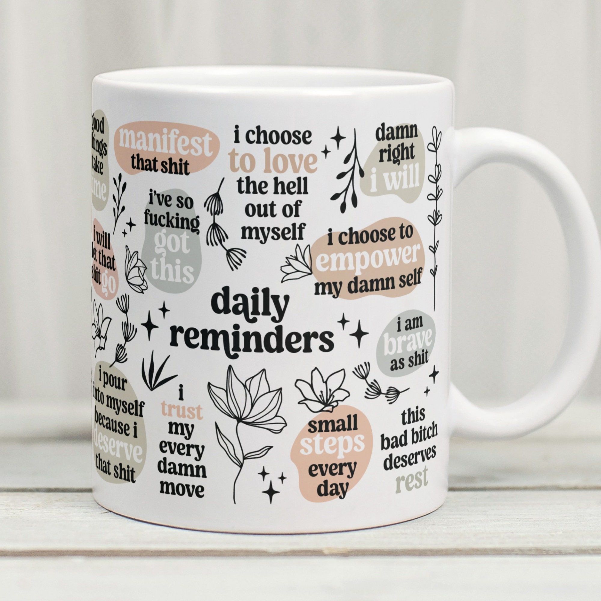 Bad Bitch Mug Version Two, Swear Affirmation Mug, Swear Mug, Vulgar Mug, Daily Reminder Mug, Bad Bitch Gift, Boss Bitch Mug, Inspirational