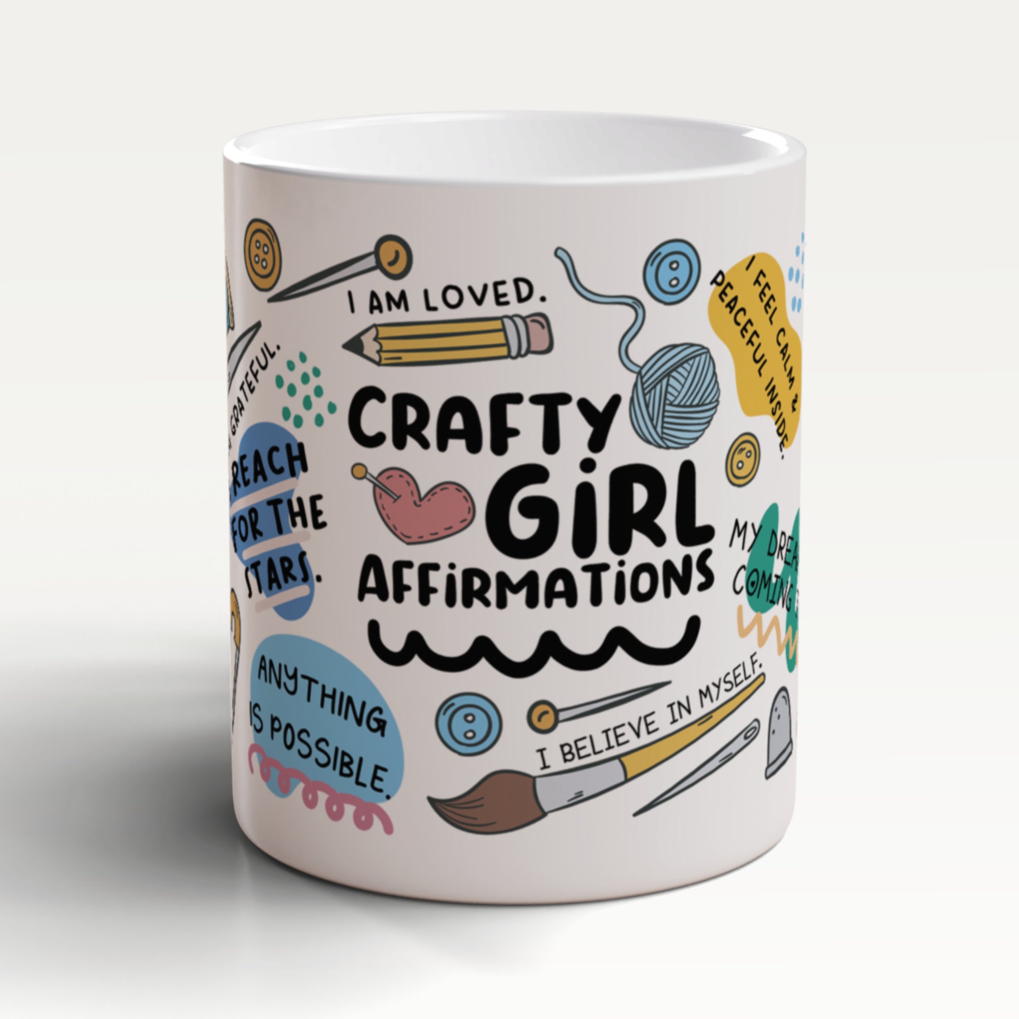 Crafty Girl Mug, Art Mug, Affirmation Mug, Inspirational Mug, Self Love Mug, Craft Gifts, Craft Gifts For Adults, Arts And Crafts