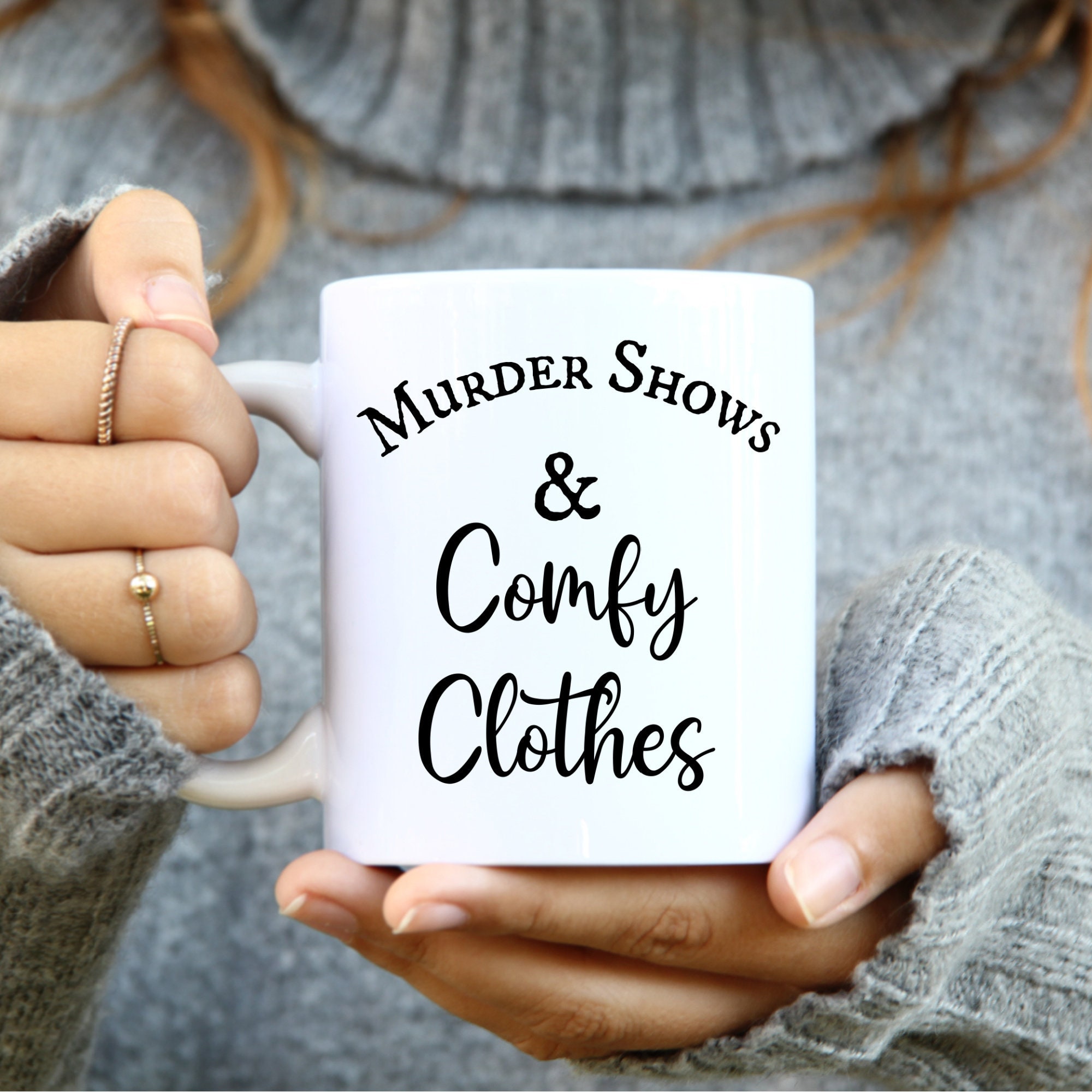 Murder Show Mug Murder Shows and Comfy Clothes Mug True Crime Mug True Crime Gift True Gift Fan Murderino Mug