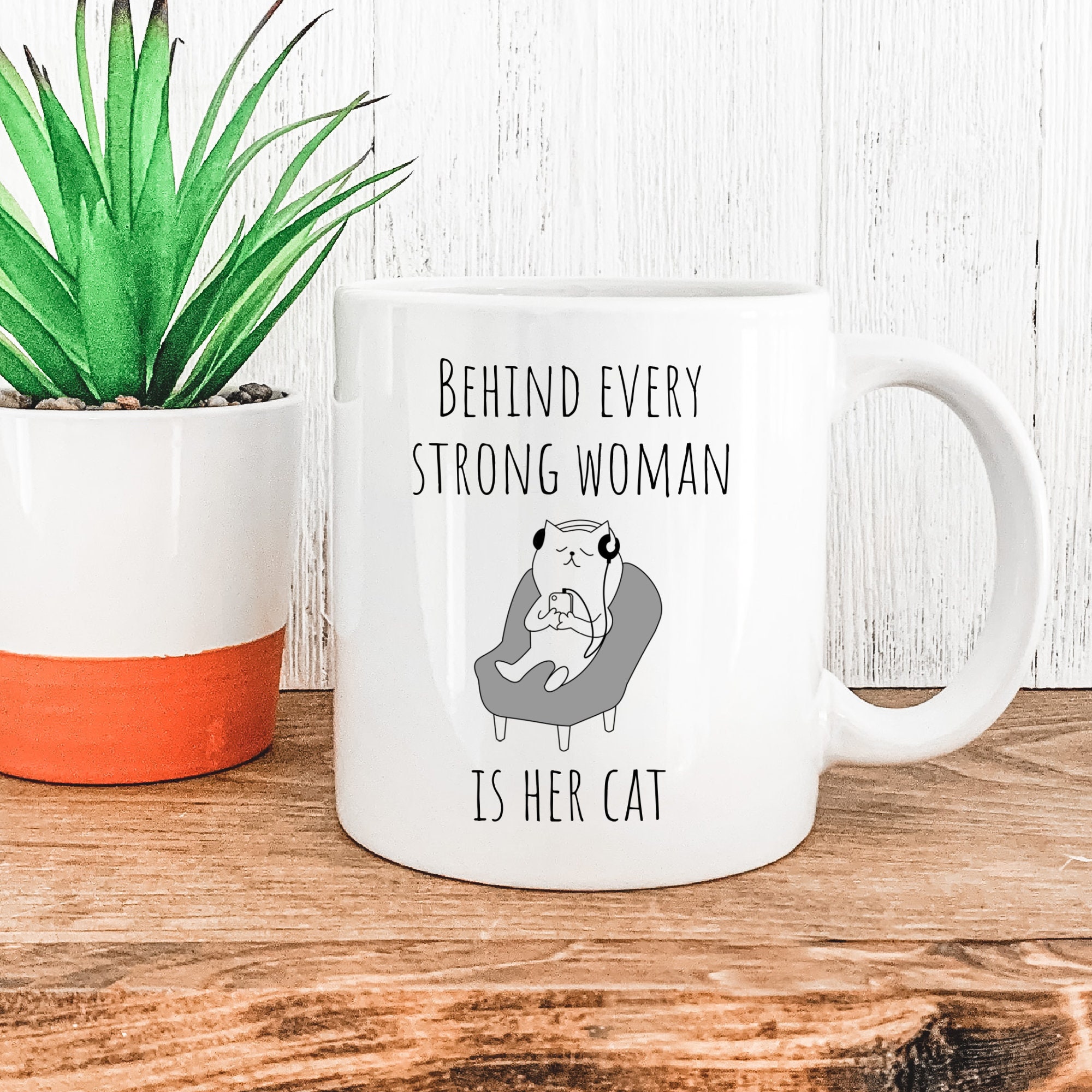 Behind Every Strong Woman is her Cat Coffee Mug, Cat Lovers Gift, Cat Lady, Gift for Her, Cat Lady Gift, Gift for Him