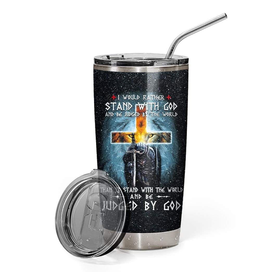 3D I Would Rather Stand With God And Be Judged By The World Vacuum Insulated Glitter Tumbler