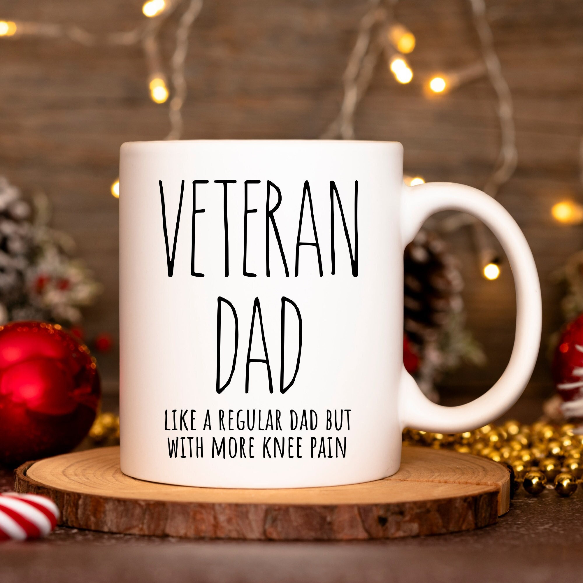 Veteran Gifts, Veteran Dad Gifts, Funny Veteran Mug, Military Support Gift, Veterans Day Mug, Army Gift Ideas