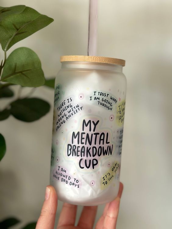 My Mental Breakdown Cup Daily Affirmations Glass Tumbler