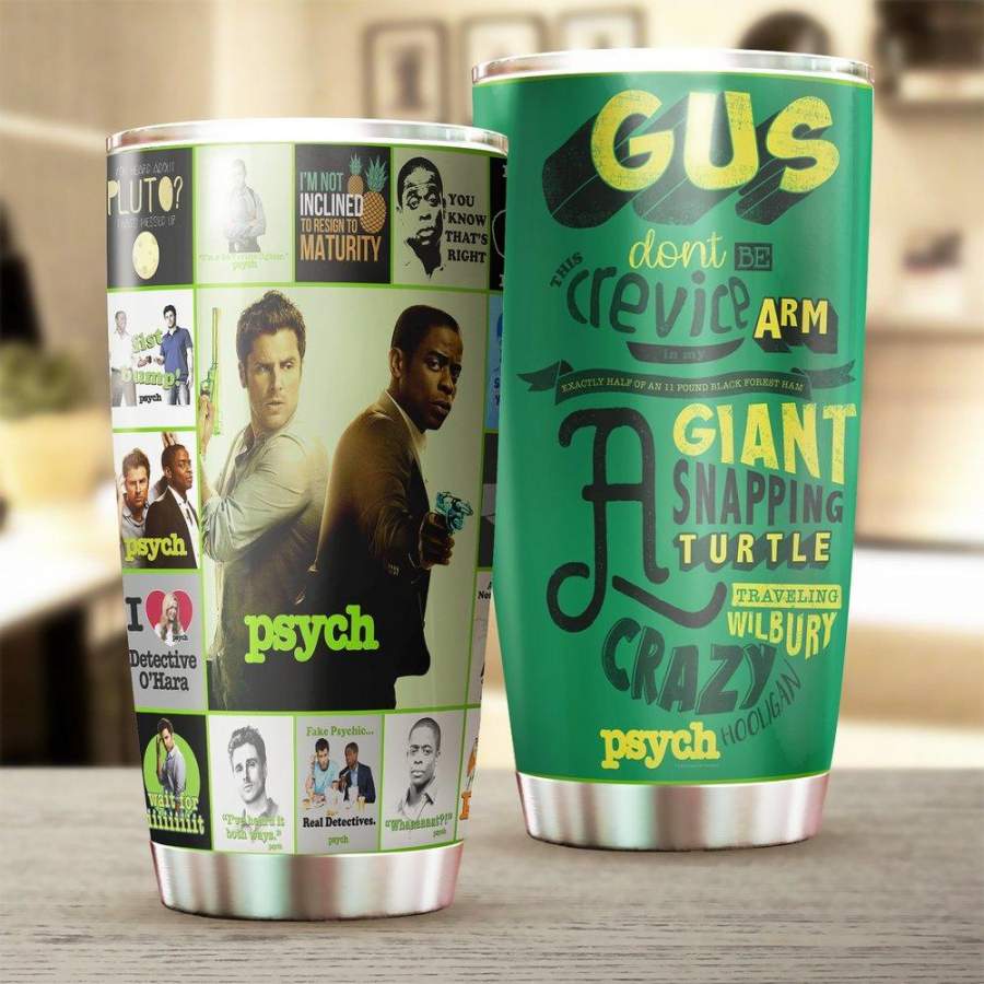 [Stainless Steel Tumbler 20 Oz] Psych Stainless Steel Tumbler, Psych Stainless Steel Mug Movie