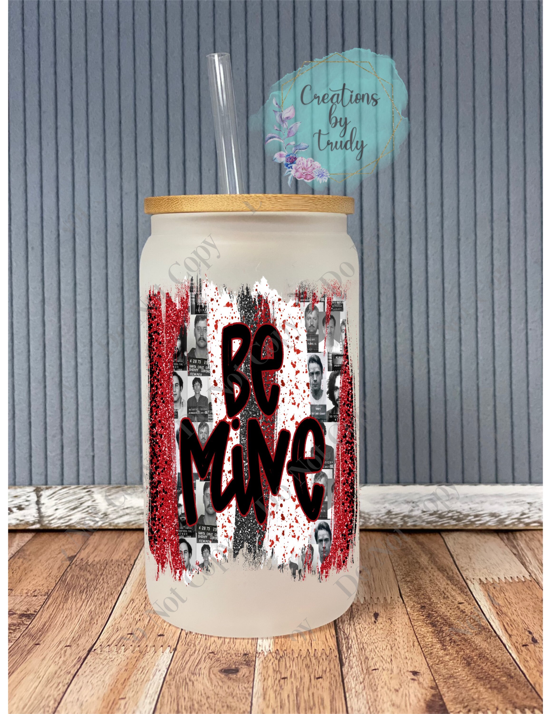 Be mine faces- frosted can shaped glass with lid and straw