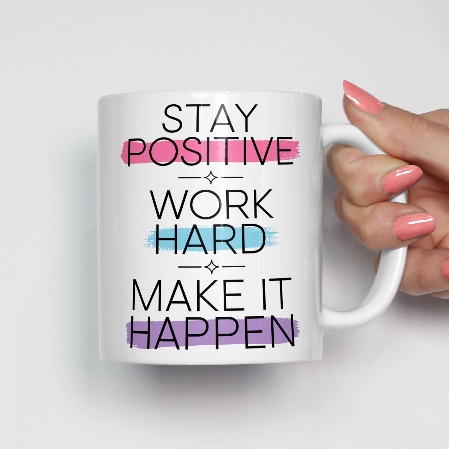 Stay Positive, Work Hard, Make it Happen, Girl Boss Mug, Girl Boss Gifts,Motivational Mug,Inspirational Mug, Entrepreneur Mug 0381