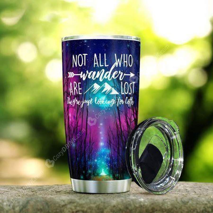 [Tumbler] Not All Who Wander Are Lost Stainless Steel Tumbler 2839