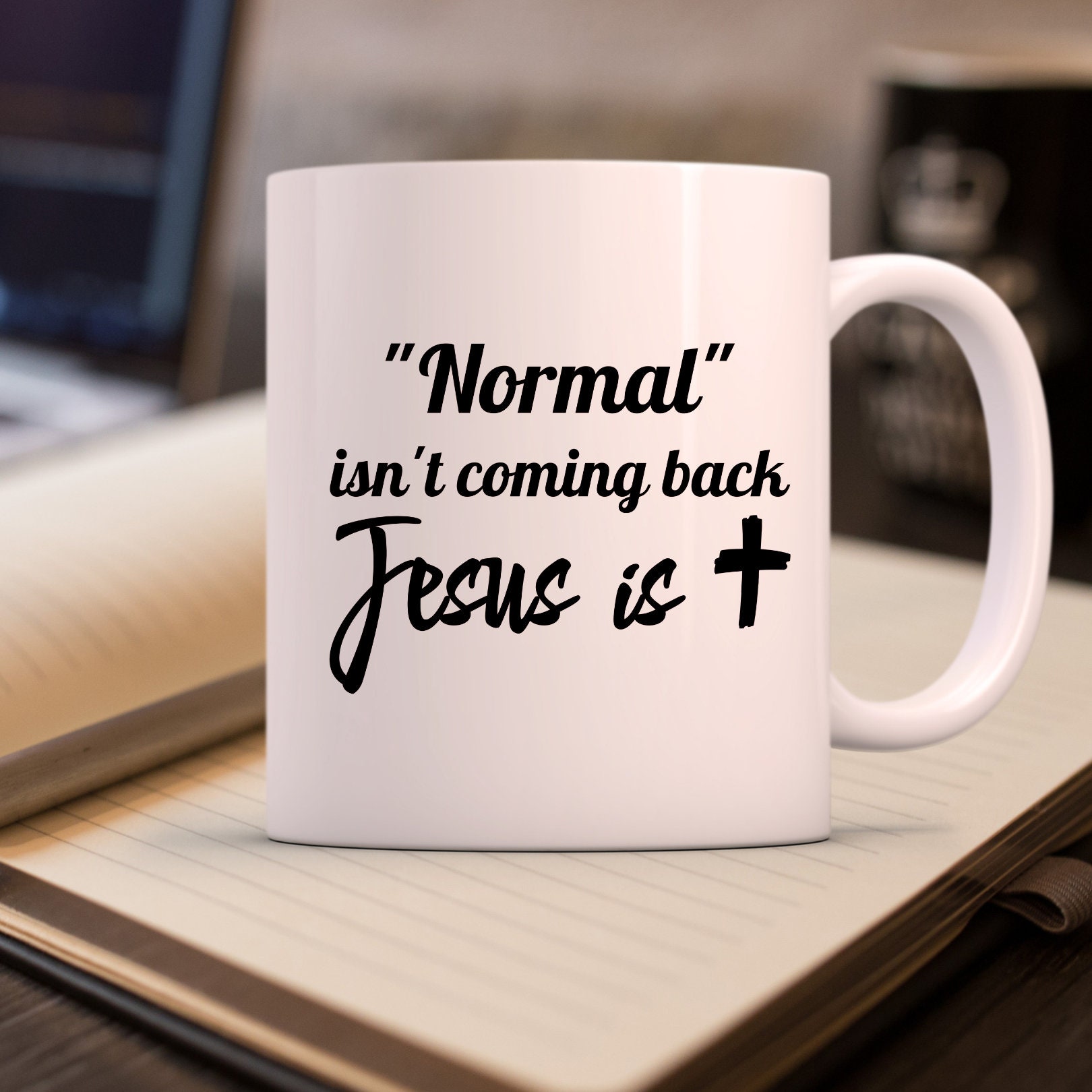 Normal isn’t coming back Jesus is coffee mug, Post pandemic Coffee Cup, Christian mug, Christian gift, Faith mug, Jesus mug