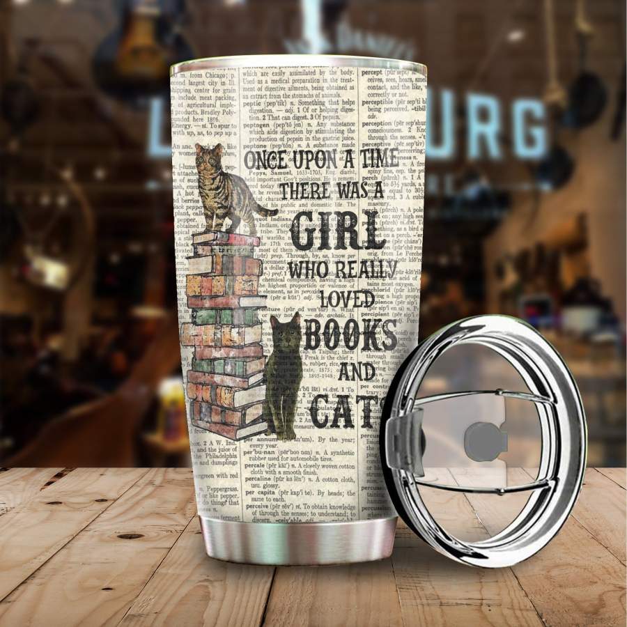 Once Upon A Time There Was A Girl Who Really Loved Books and Cats 20oz Stainless Steel Tumbler