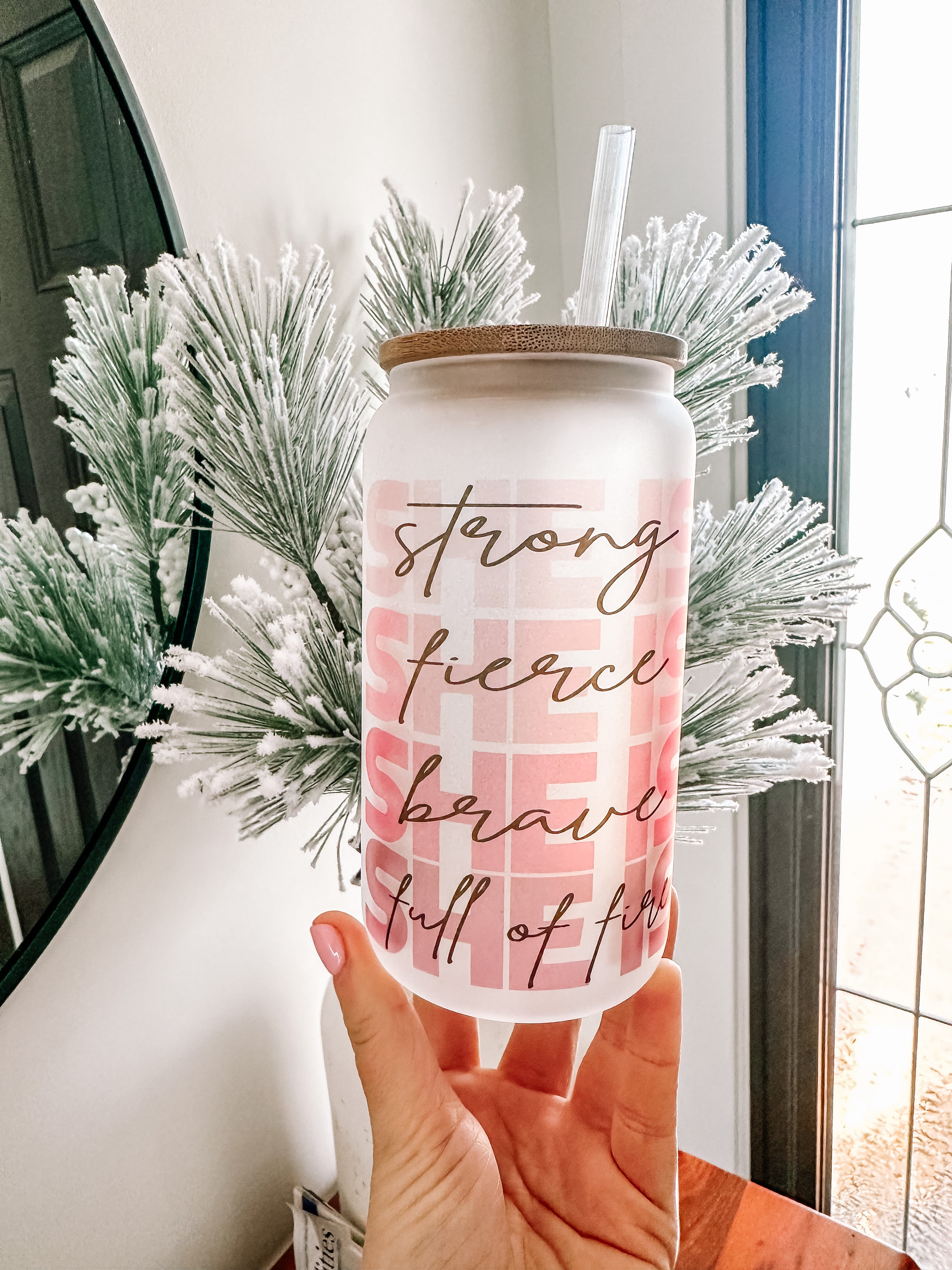 SHE is glass cup, SHE is Brave, SHE is Strong, 16oz glass Cup gift for her, best friend tumbler, women power, empowering women