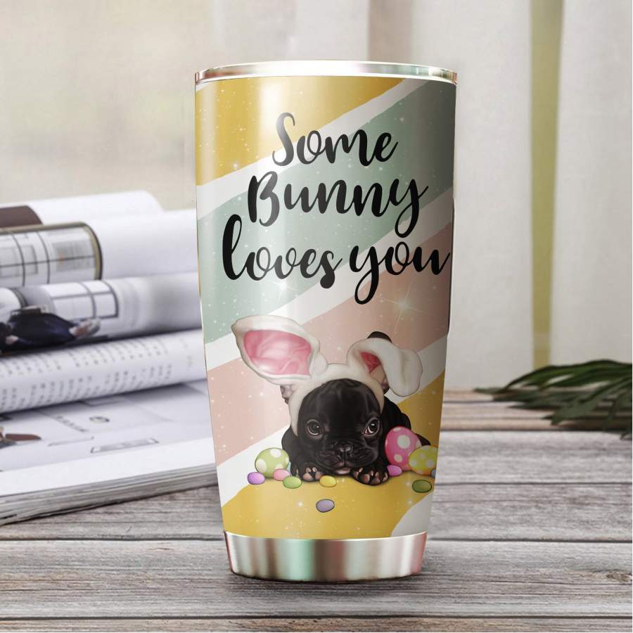 Some Bunny Loves You Stainless Steel Tumbler