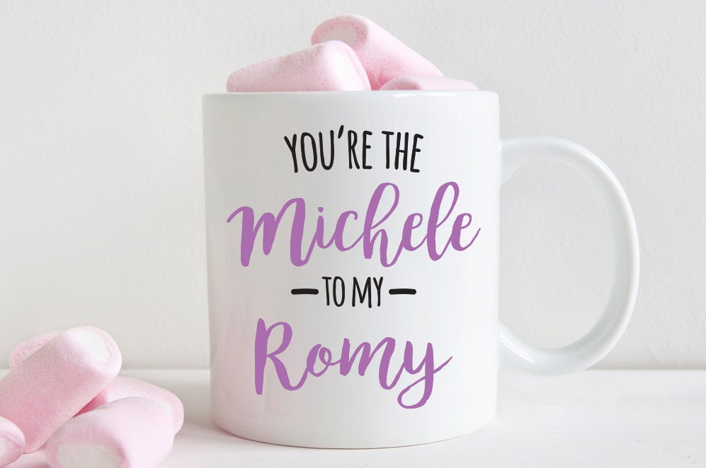 You’re the Michele to my Romy coffee mug best friend gift (M389)