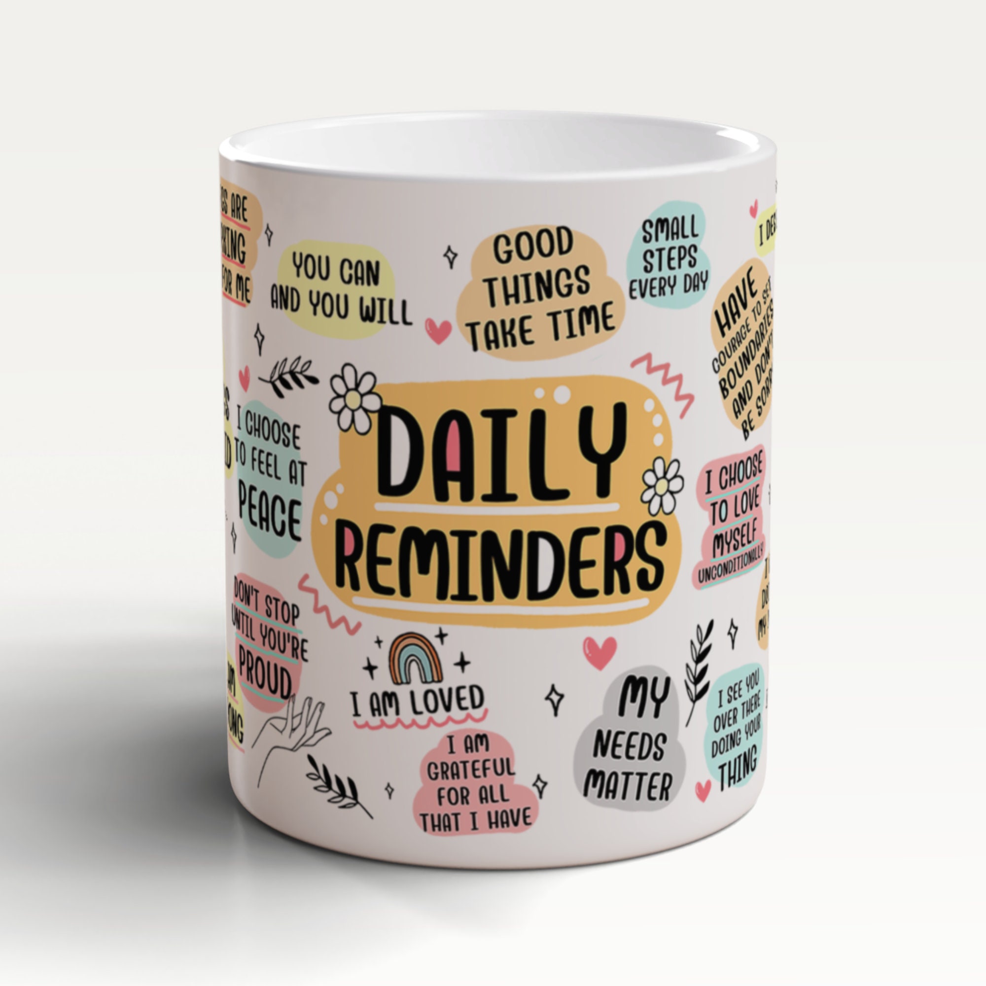 Daily Reminder Mug, Affirmation Mug, Inspirational Sayings, Self Love Mug, Motivation, Positive Quotes, Mental Health Awareness, Positivity