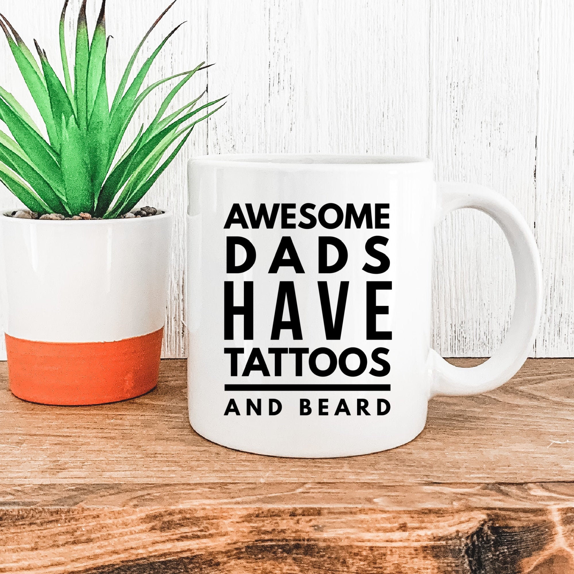 Dad Coffee Mug, Father’s Day Mug, Dad Coffee Mug, Awesome Dad mug, Dad with Tattoos and Beards, Father’s Day Gift for dad, Gift from kids