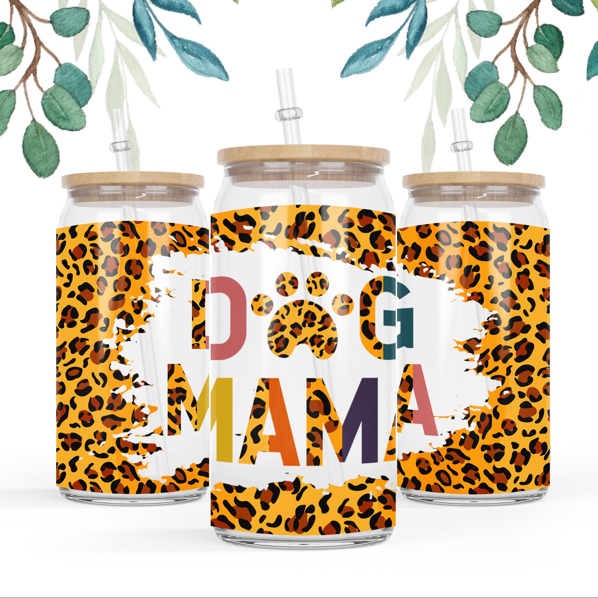 2 files 16 oz Libbey Glass Can Dog Mama Dog Mom Leopard Tumbler Sublimation Design Mother day dog lover Wrap , gift idea fo mother day