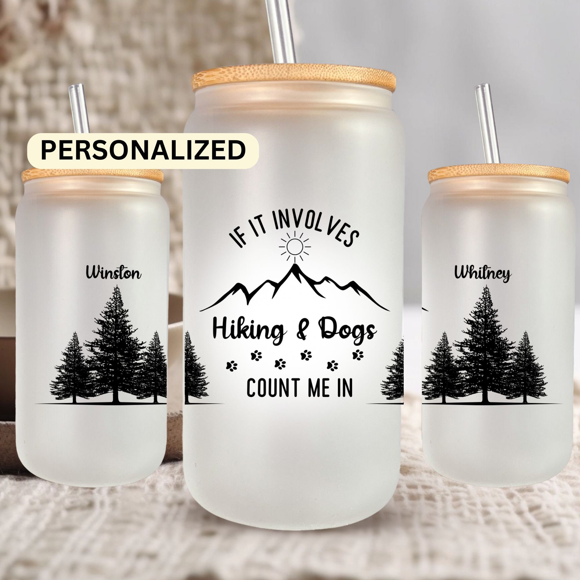 Mountain Glass Tumbler with Straw, Hiking Gifts, Hiking With Dogs Mug, Dog Lover Gift, If It Involves Hiking And Dogs Count Me In