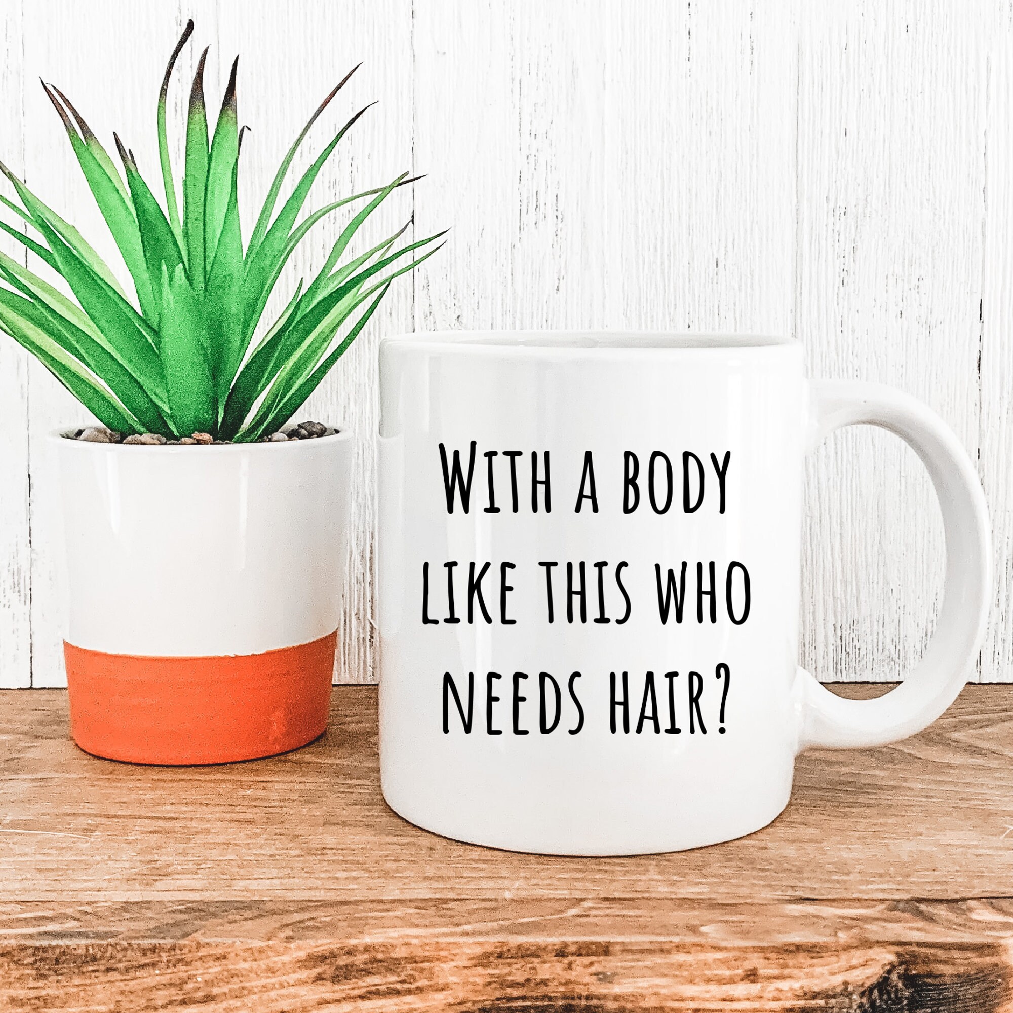 Gifts for Dad Bald With A Body Like This, Who Needs Hair? Fathers Day Christmas Dad Men’s Coffee Mug Funny Dad Mug Father Mug Funny