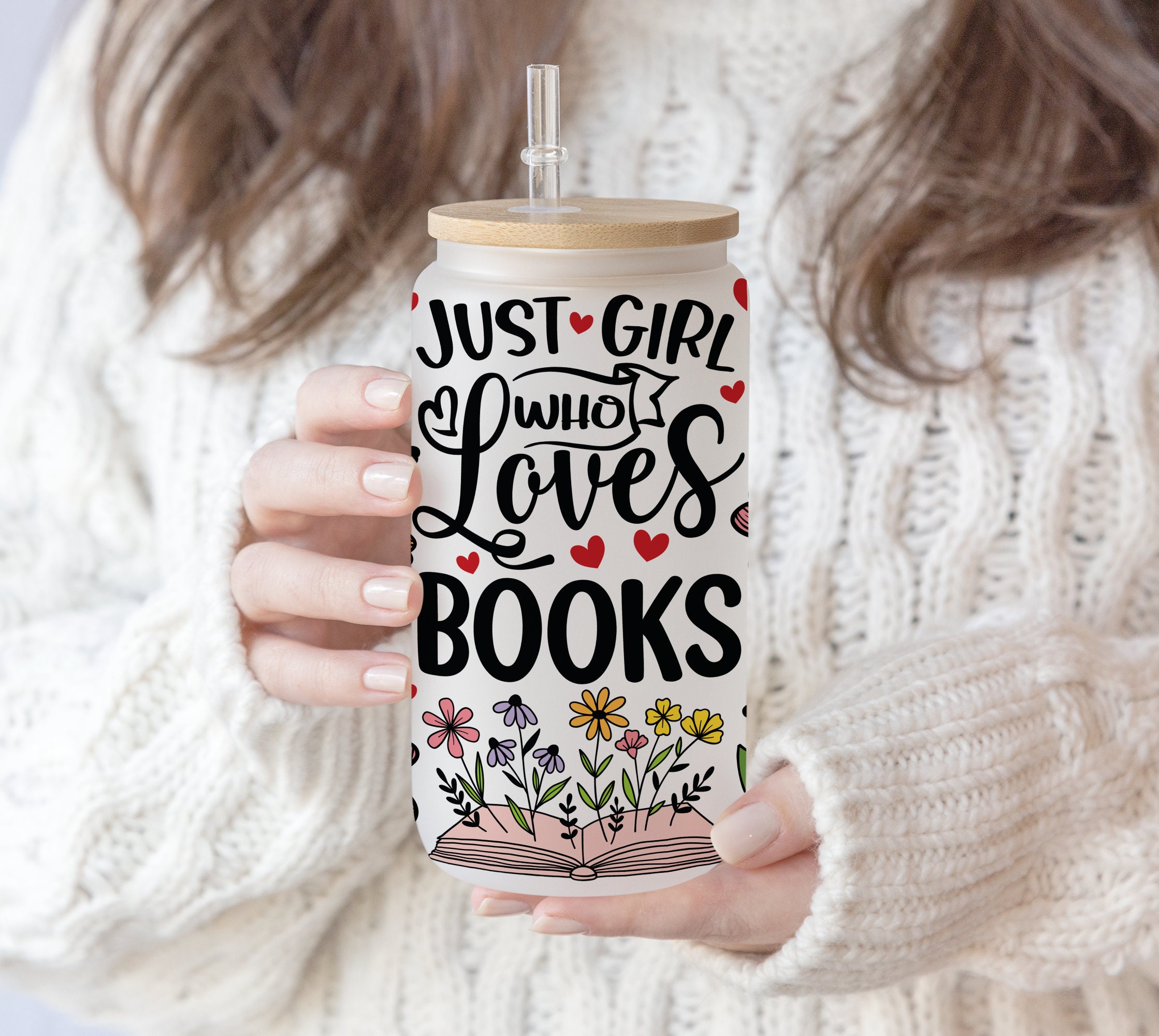 16 oz Libbey Beer Glass Can Boho Just a Girl who Loves Books | Funny Book Lover Floral Book | Reader Book Quotes Bookworm Booktrovert PNG